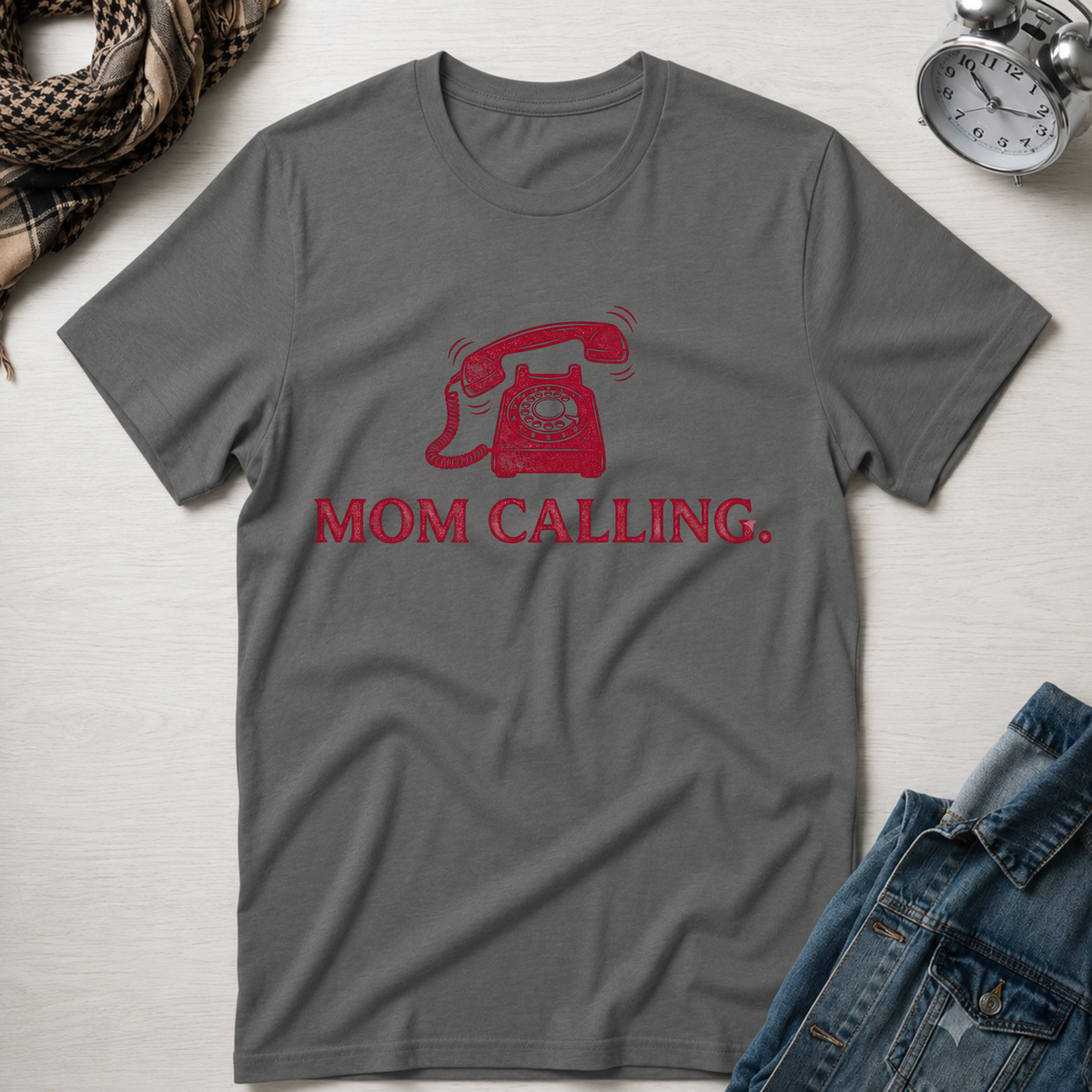 Mom Calling T-Shirt