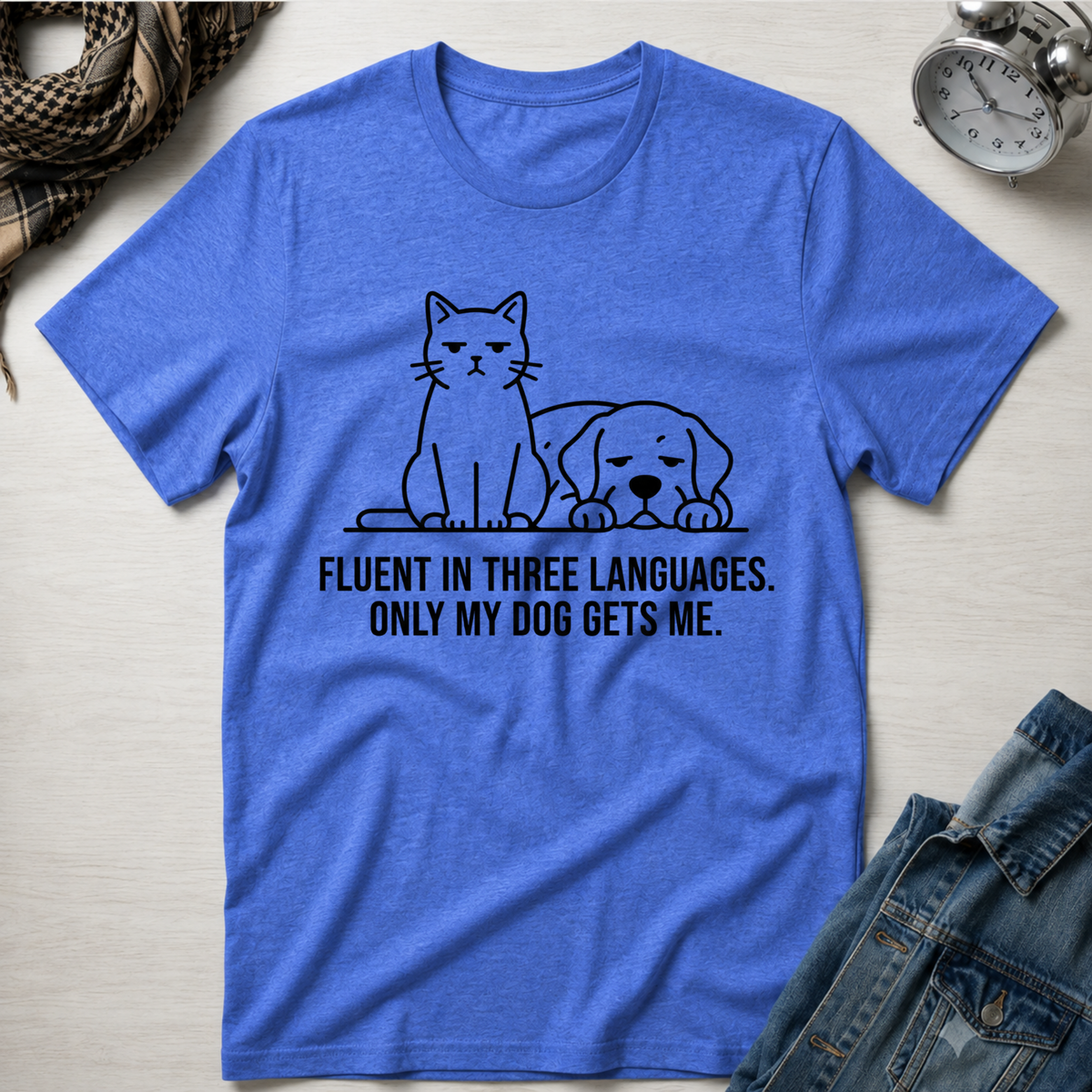 Fluent in 3 Languages, My Dog Gets Me T-Shirt
