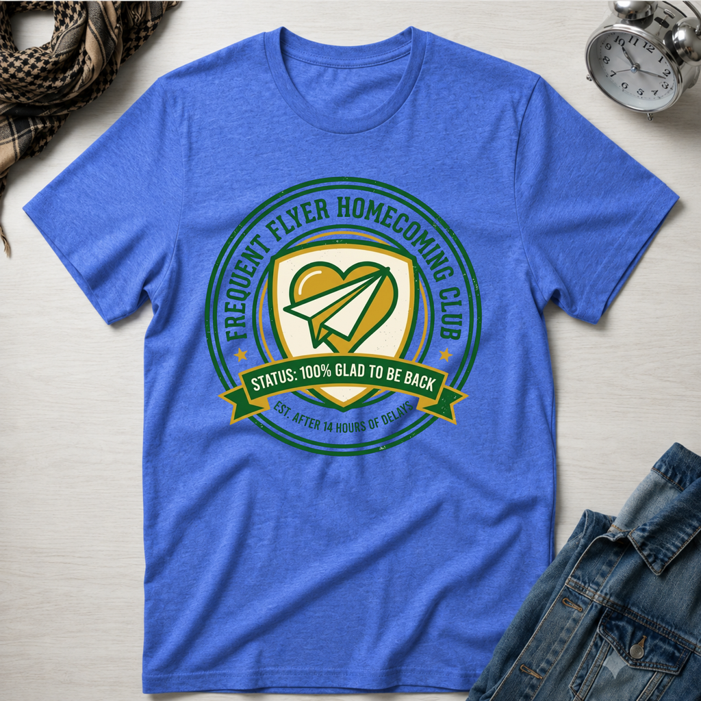 Frequent Flyer Homecoming Club T-Shirt