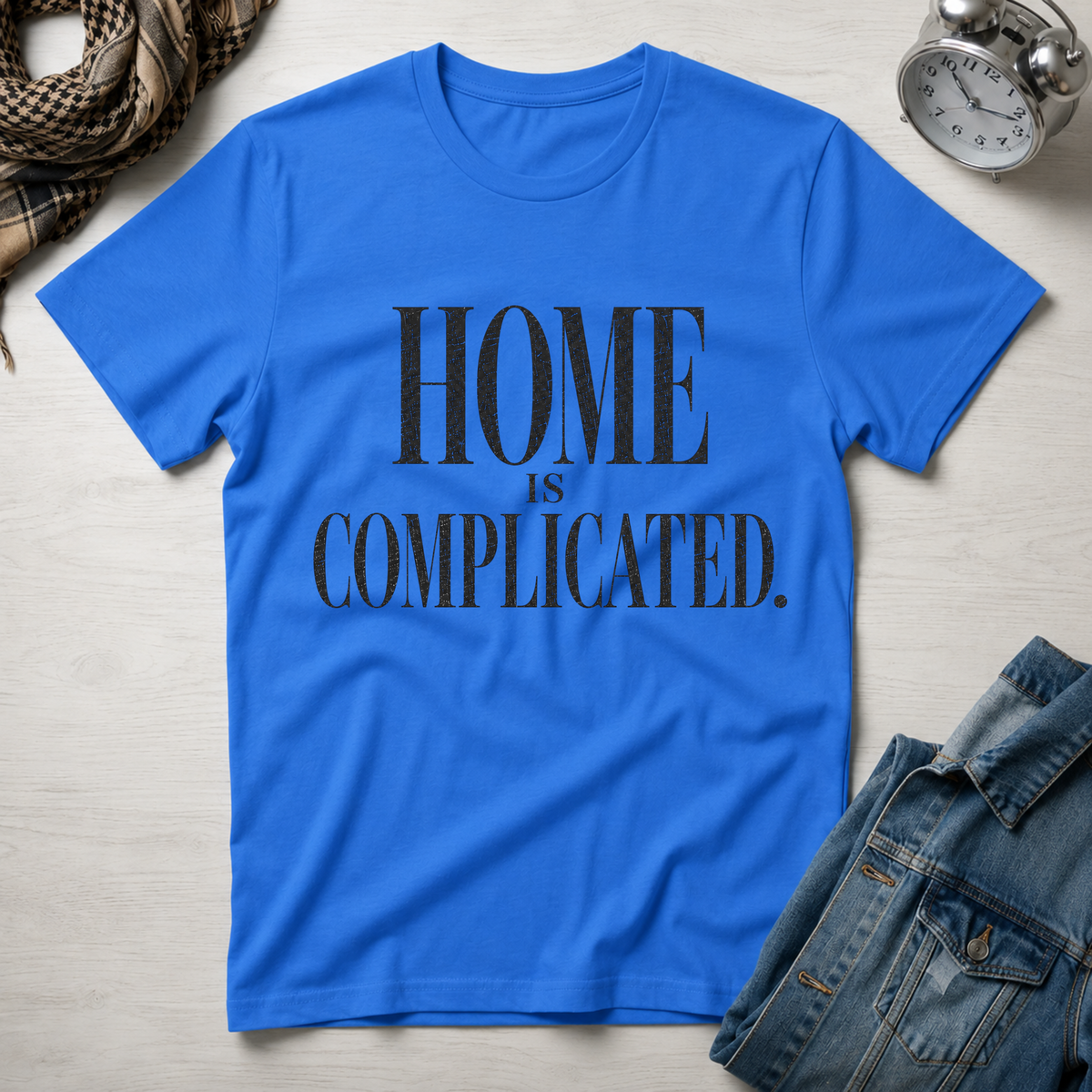 Home Is Complicated T-Shirt