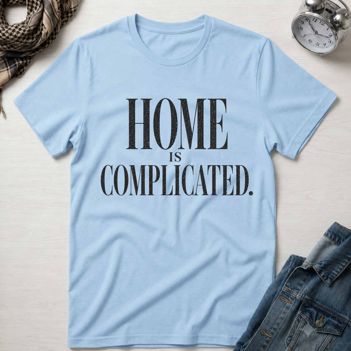 Home Is Complicated T-Shirt