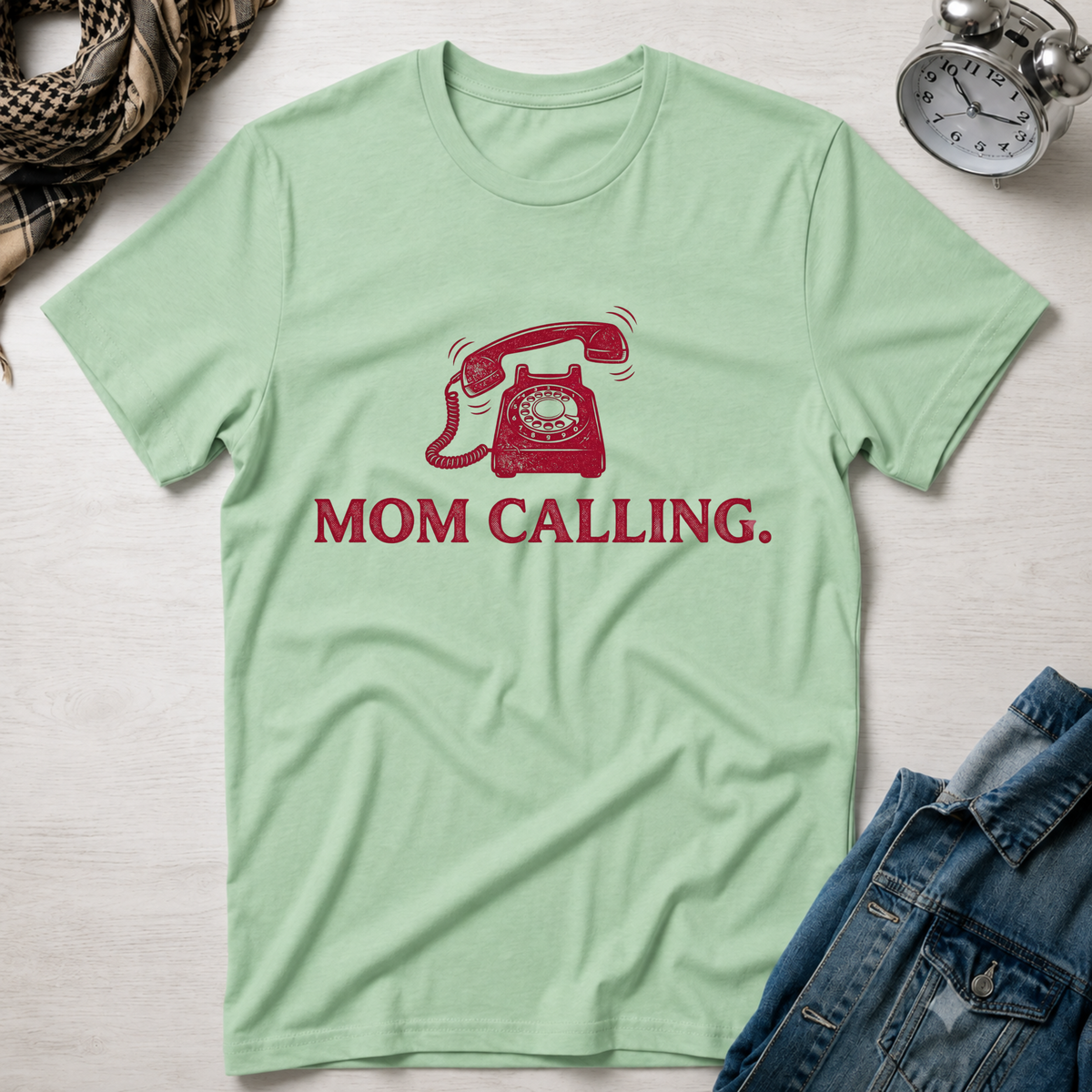 Mom Calling T-Shirt