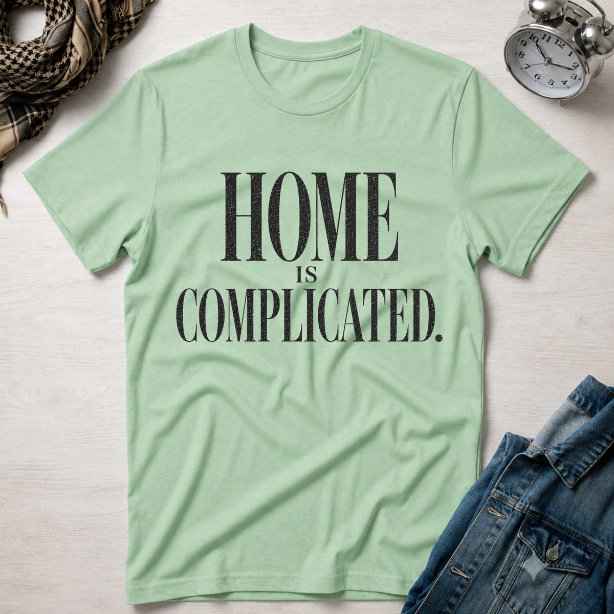 Home Is Complicated T-Shirt