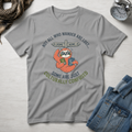 Not All Who Wander Are Lost T-Shirt